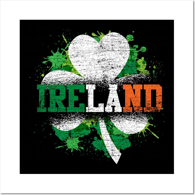 Saint Patricks Day Ireland Wall Art by ShirtsShirtsndmoreShirts